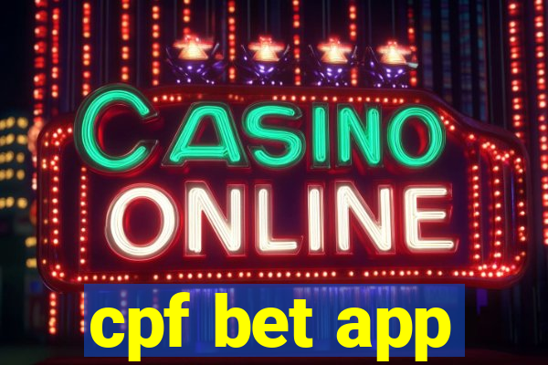 cpf bet app